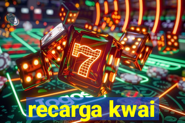 recarga kwai